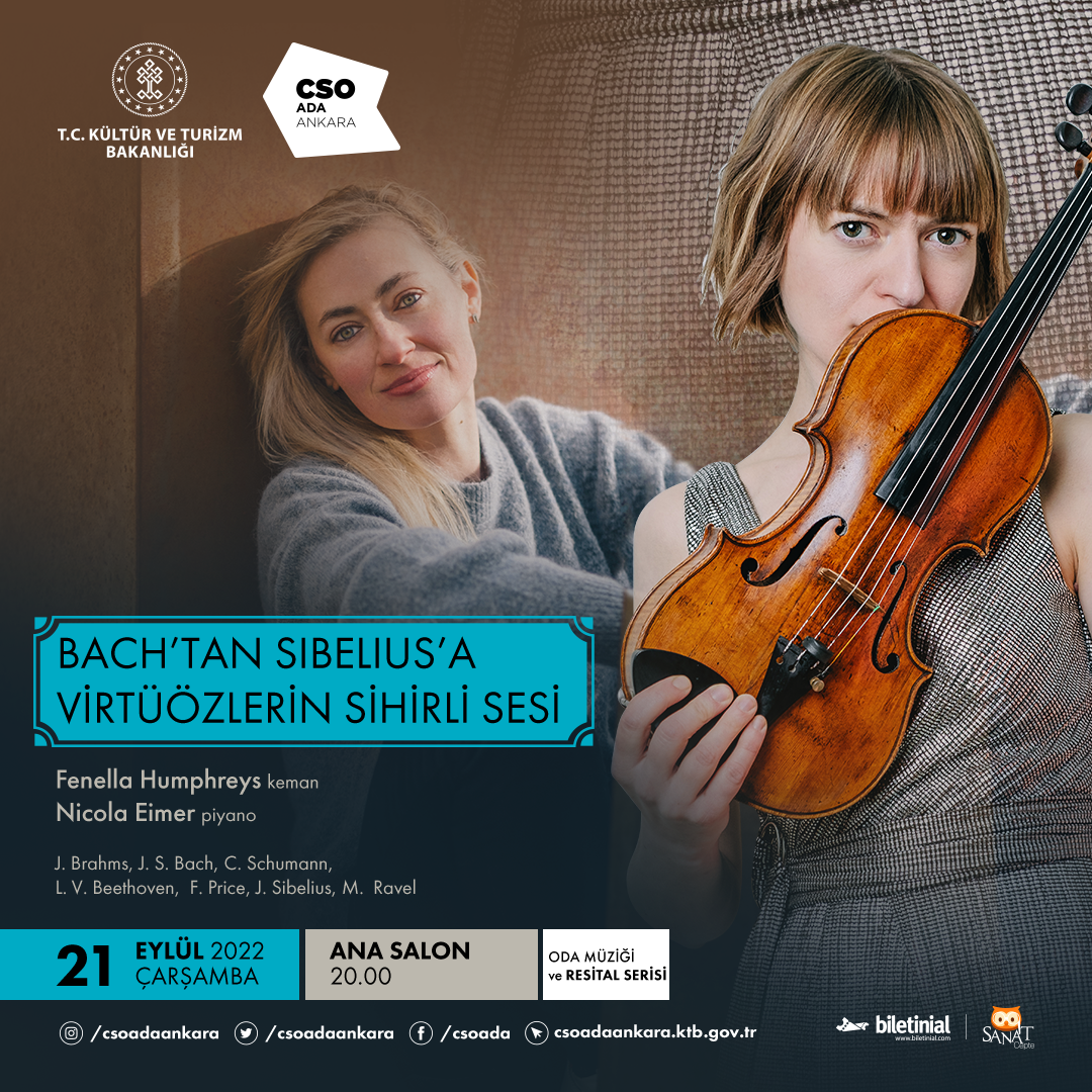 FENELLA HUMPHREYS & NICOLA EIMER   CSO ADA ANKARA’DA “BACH’TAN SIBELIUS’A VİRTÜÖZLERİN SİHİRLİ SESİ”