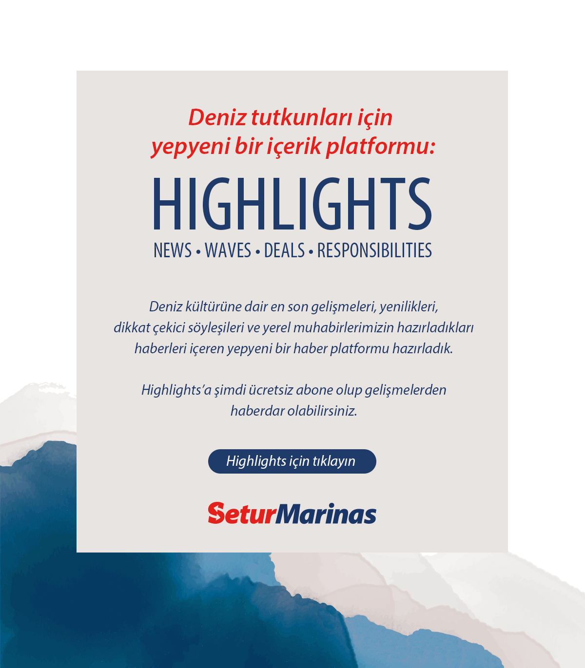 Setur Marinas’ın içerik platformu “Highlights” deniz tutkunlarının yeni buluşma noktası olacak