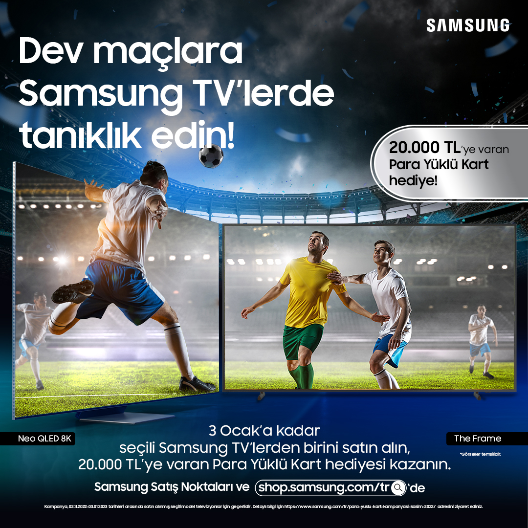 Samsung, avantajlı teklifleri ve üstün teknolojileriyle futbol coşkusunu evlere taşıyor 