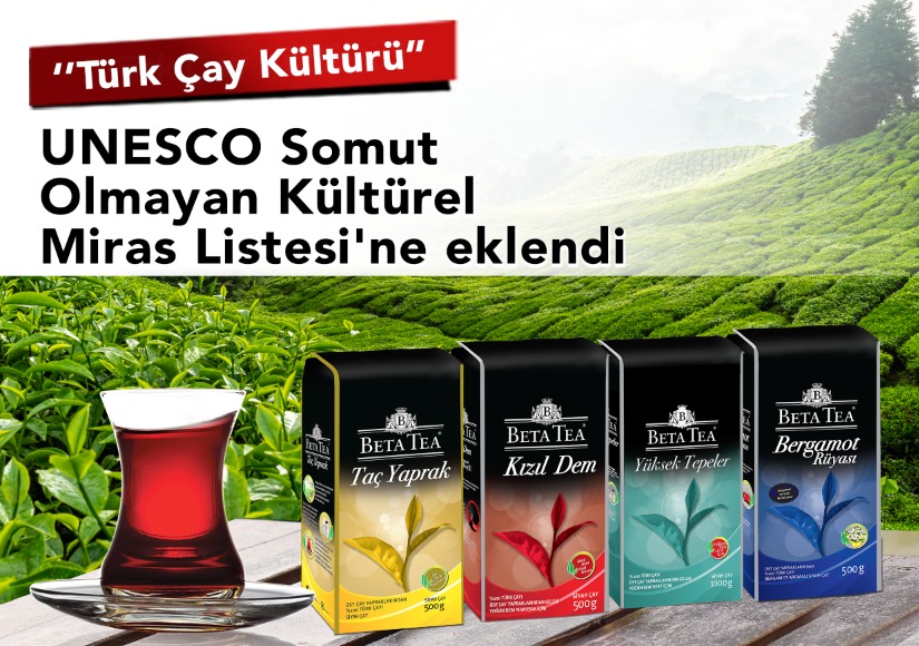 En büyük oyuncularından biri olan Beta Tea’nin de içinde olduğu çay sektörünün vazgeçilmezi ‘’Türk çay kültürü’’ UNESCO listesindeEn büyük oyuncularından biri olan Beta Tea’nin de içinde olduğu çay sektörünün vazgeçilmezi ‘’Türk çay kültürü’’ UNESCO liste