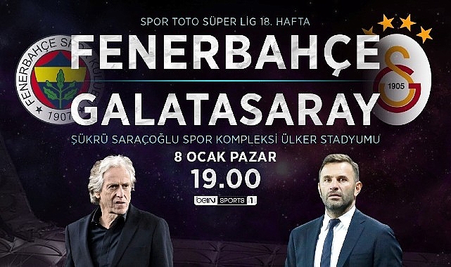 Derbi Heyecanı beIN SPORTS’la 5 Kıtada Yaşanacak