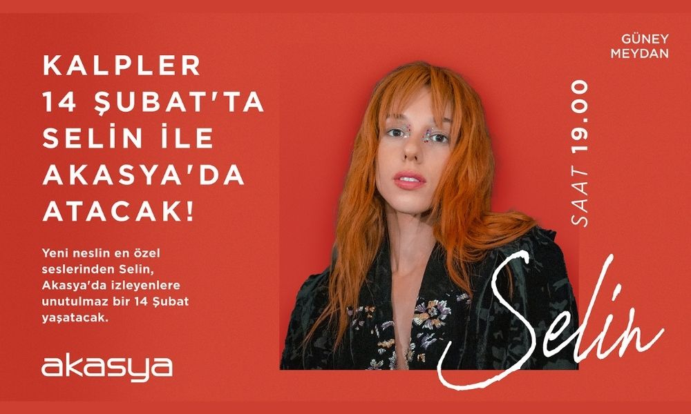 Akasya’da kalpler 14 Şubat’ta Selin ile atacak