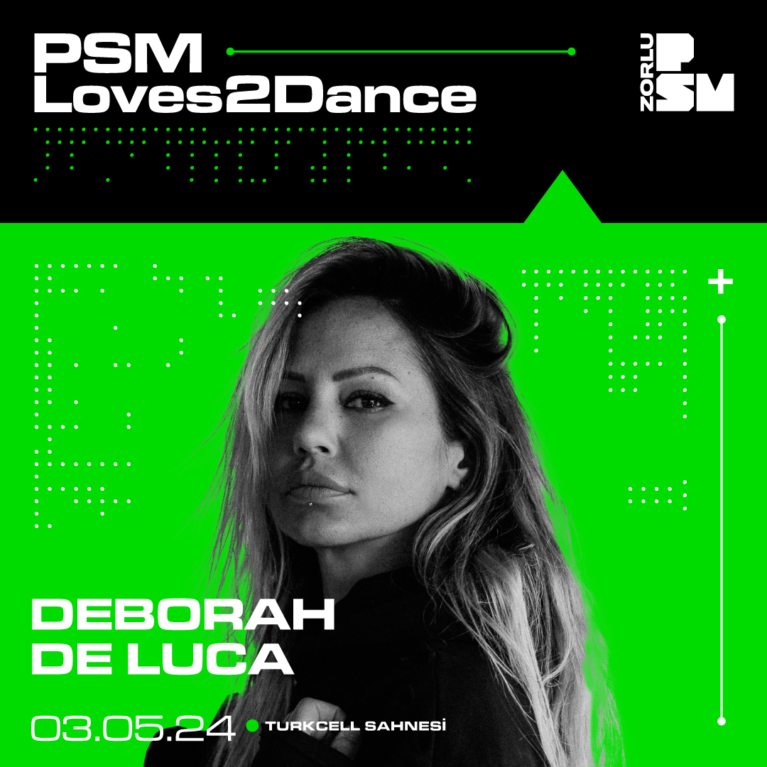 PSM Loves2Dance Festivali’ne Deborah De Luca ile Geri Sayım Başlıyor…