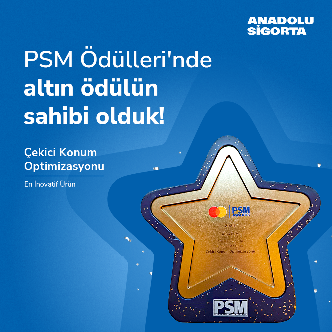 Anadolu Sigorta, Payment Systems Magazine (PSM) Ödülleri’nde Altın Ödül Kazandı