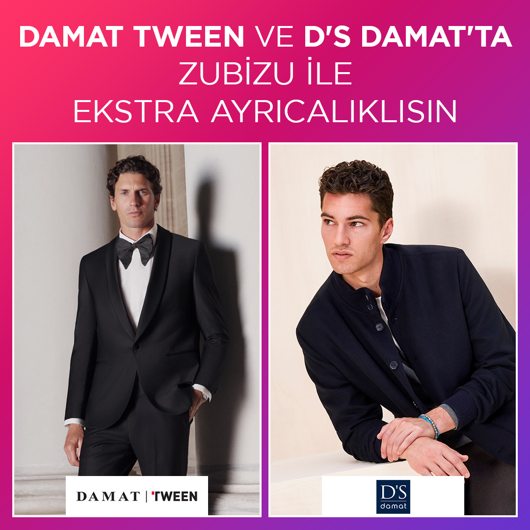 ZUBİZU’lulara Damat Tween ve D’S damat’ta hediye ayrıcalığı!