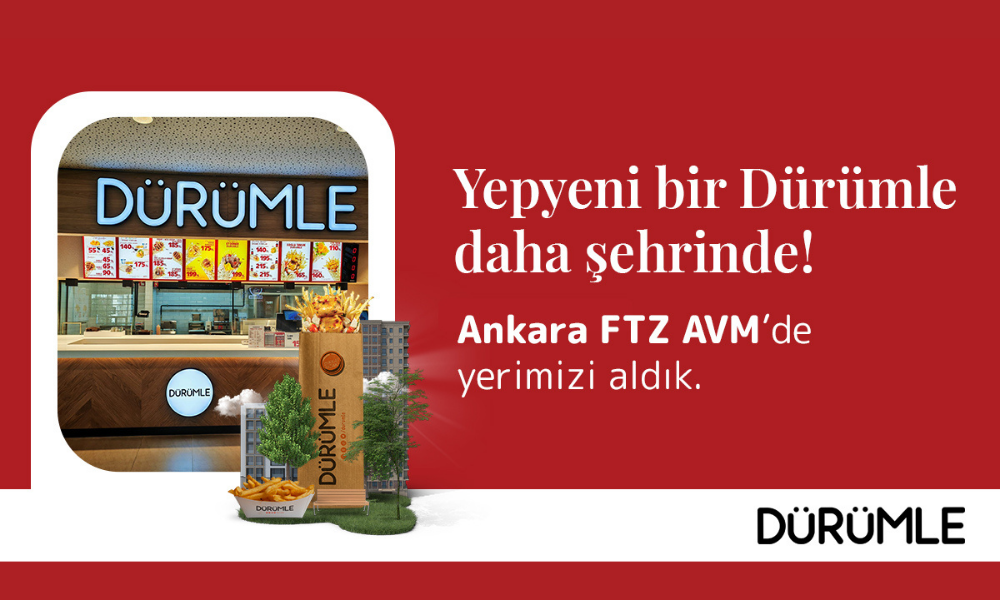 Dürümle Ankara FTZ AVM’de yeni restoranını açtı