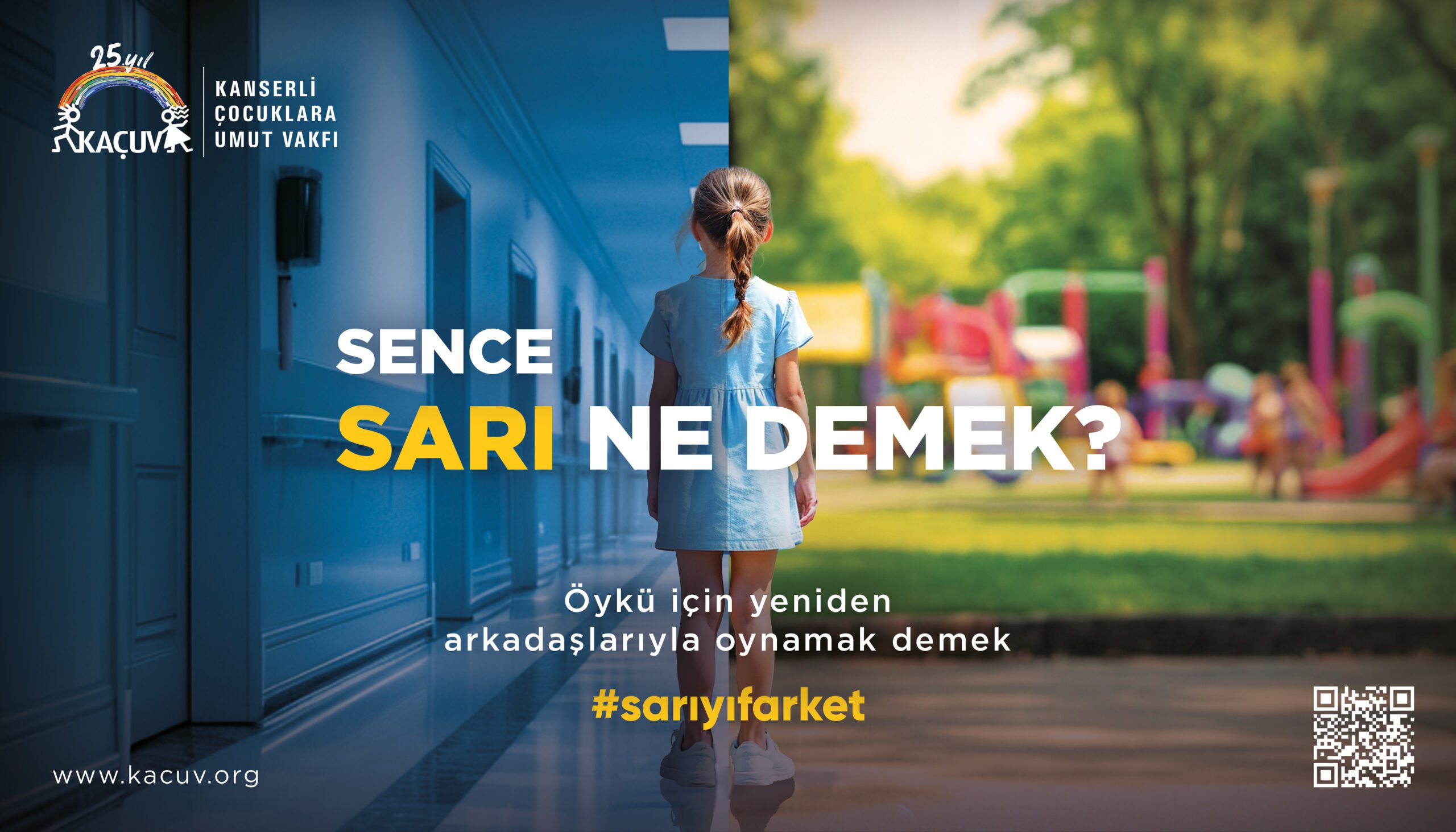 15 Şubat Çocukluk Çağı Kanser Günü  KAÇUV, şubat ayı boyunca herkesi “#sarıyıfarket”meye davet ediyor