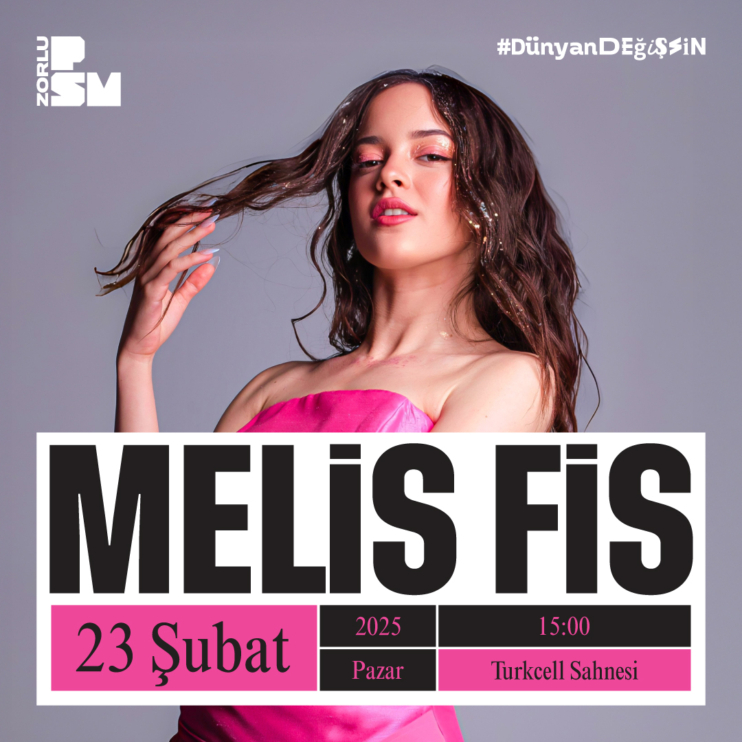 Melis Fis 23 Şubat’ta   Zorlu PSM Turkcell Sahnesi’nde!