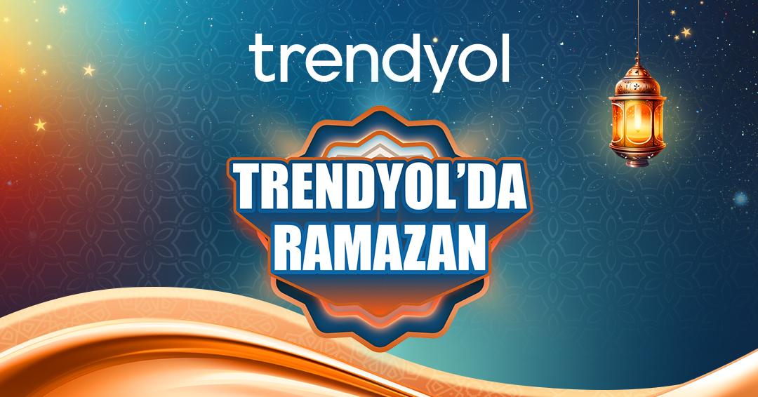 Trendyol’un Ramazan Kolileri ve Yöresel Lezzetleriyle Sofralara Bereket Geliyor