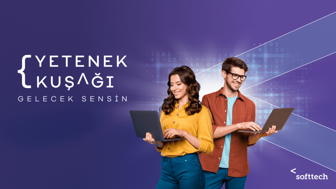 Softtech ‘Yetenek Kuşağı İşe Alım Programı’ başladı 