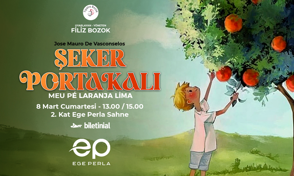 Ege Perla’da “Şeker Portakalı” Tiyatro Gösterimi!
